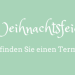 Termin für die Weihnachtsfeier, finden