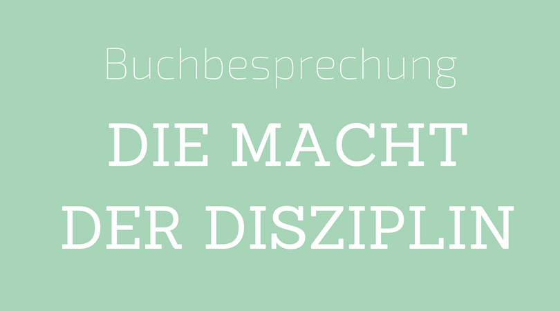 Buchbesprechung die Macht der Disziplin