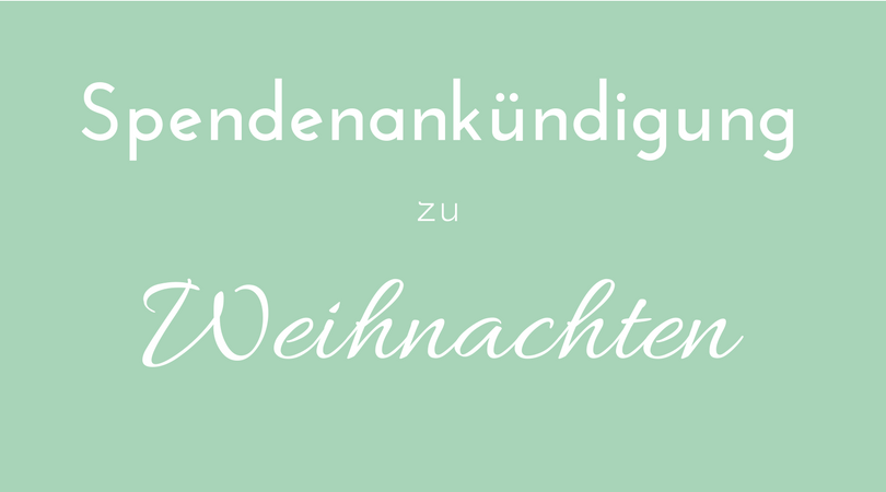 Weihnachtsbrief mit Spendenankündigung