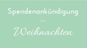 Spendenankündigung Weihnachten Weihnachtspost Musterbrief
