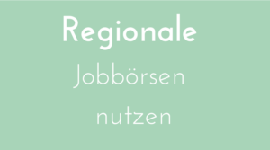 Regionale Jobbörsen nutzen, um neue Mitarbeiter, Angestellte zu finden