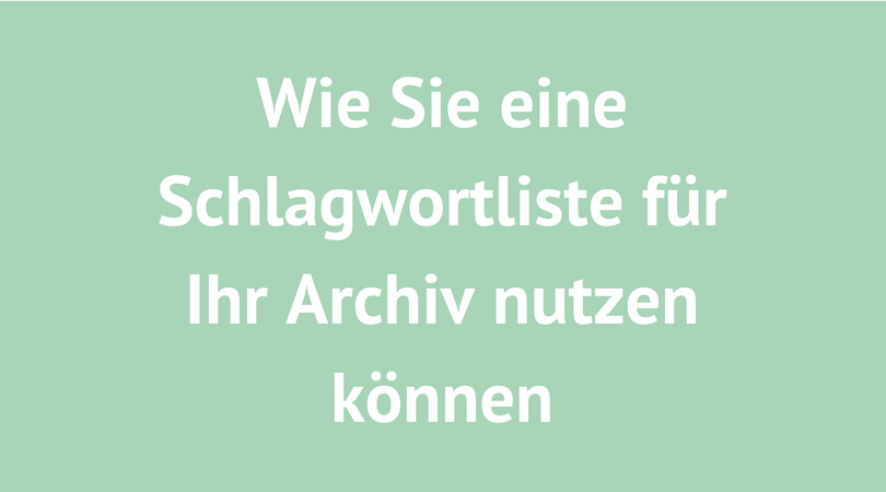 schlagwortliste für archiv nutzen